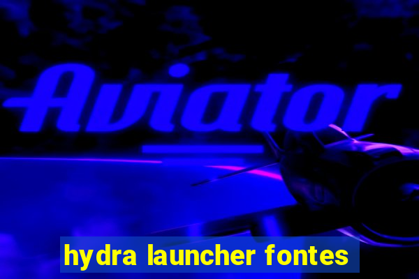 hydra launcher fontes